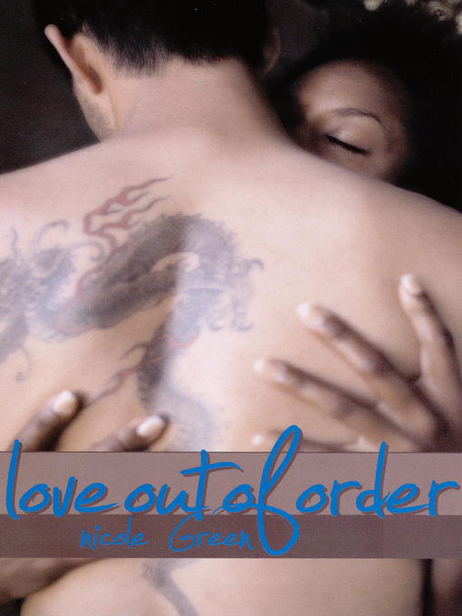 Title details for Love Out of Order by Nicole Green - Available